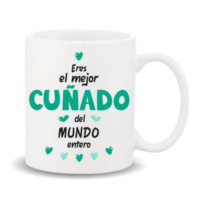 TAZA CERAMICA con Mensaje. Modelo mi Familia"Cuñado"