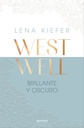 Brillante y oscuro (Westwell 2)
