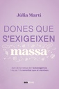 Dones que s'exigeixen massa