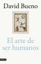 El arte de ser humanos