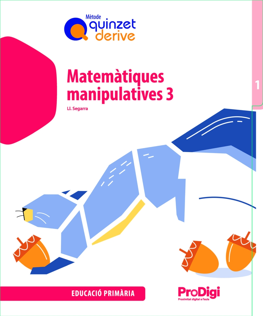Matemàtiques manipulatives 3 EP - Quinzet derive - ProDigi