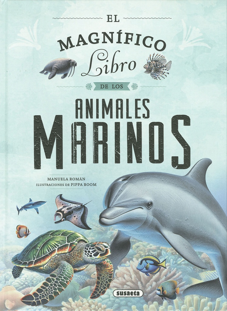 EL MAGNIFICO LIBRO DE LOS ANIMALES MARINOS