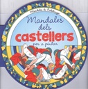 MANDALES DELS CASTELLERS PER PINTAR