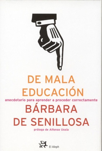 [9788476697214] De mala educación