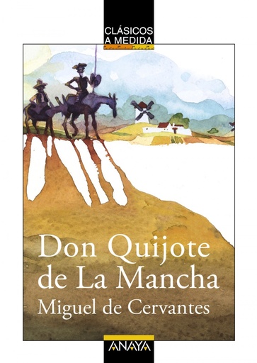 [9788466755047] Don Quijote de La Mancha