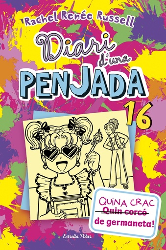 [9788413899534] Diari d'una penjada 16. Quina crac de germaneta!