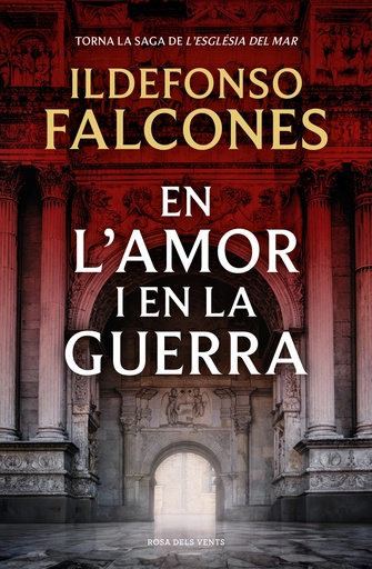 [9788419756633] En l'amor i en la guerra (L'església del mar 3)