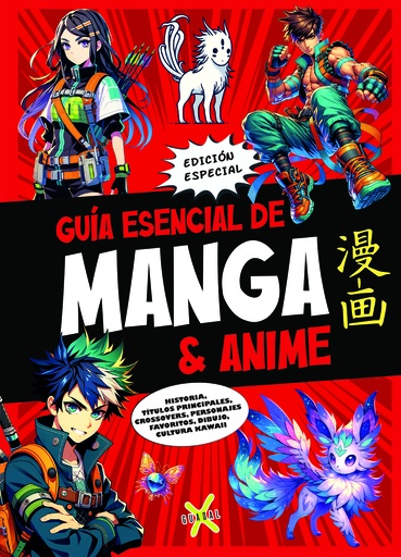 [9789871713585] GUÍA ESENCIAL DE MANGA AND ANIME. EDICIÓN ESPECIAL , MANGA AND ANIME ESSENTIAL G
