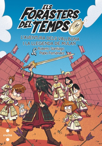 [9788466158619] Els Forasters del Temps 19. L'Aventura dels Vallbona i la llegenda de Mulan