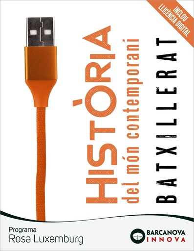 [9788448957841] Rosa Luxemburg 1 Batxillerat. Història del món contemporani