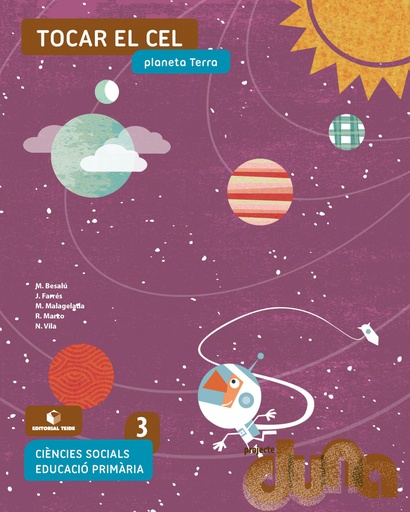 [9788430740734] Ciències socials 3 EPO - Tocar el cel. Planeta Terra (DUNA)