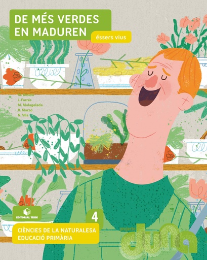 [9788430740697] Ciències naturals 4 EPO - De més verdes en maduren. Éssers vius (DUNA)