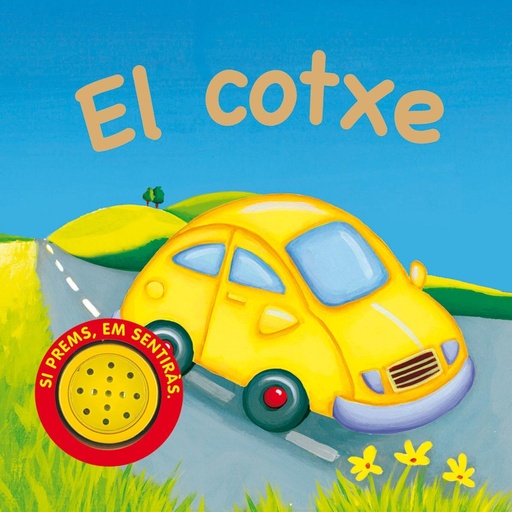 [9788467702552] El cotxe (Vehicles sorollosos)