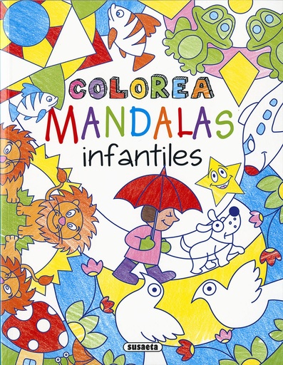 [9788467764819] COLOREA MANDALAS INFANTILES