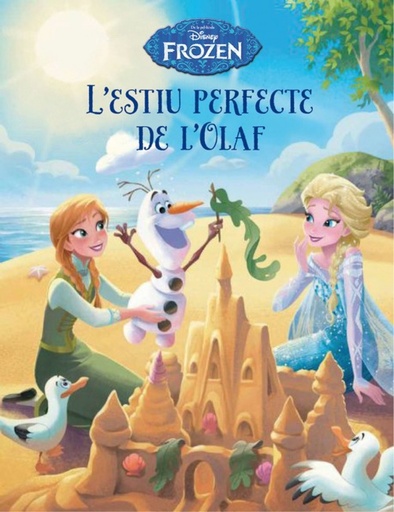 [9788490577738] Frozen. L'estiu perfecte de l'Olaf